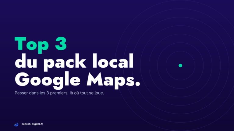 Pack local Google Maps avec le top 3 des établissements